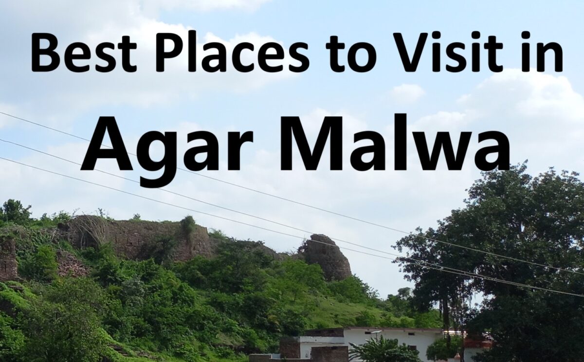 Best Places to Visit in Agar Malwa