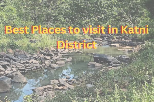 Best Places to Visit in Katni