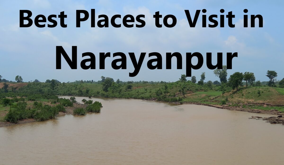 Best Places to visit in Narayanpur
