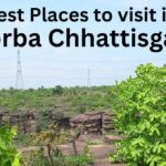 Best Places to Visit in Korba Chhattisgarh