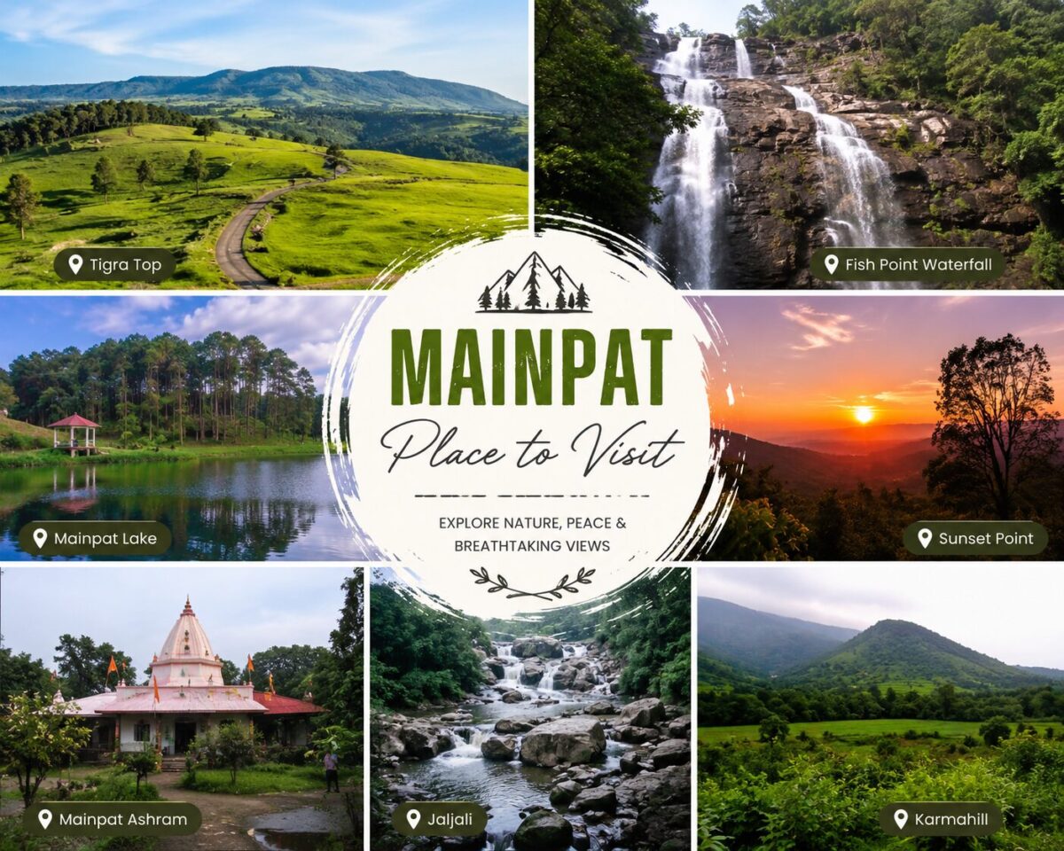 Best Places to visit in Mainpat