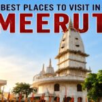 Best Places to Visit in Meerut